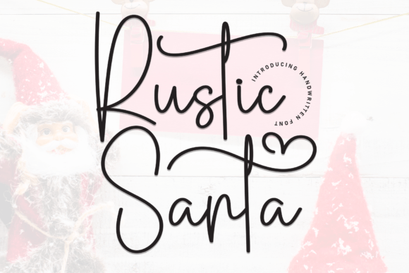 Rustic Santa: A Friendly Handwritten Font for Cozy Designs